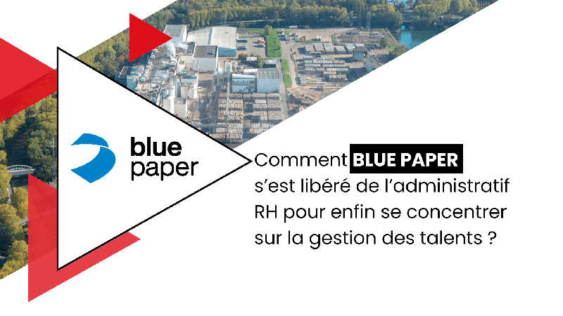 photo - BLUE PAPER s’est libéré de l’administratif RH pour se concentrer sur la gestion des talents