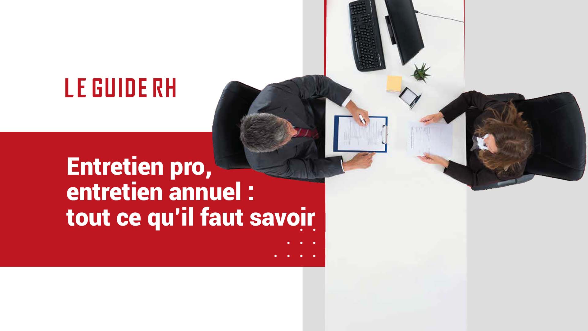 photo - Entretien annuel et professionnel : l’essentiel à connaître