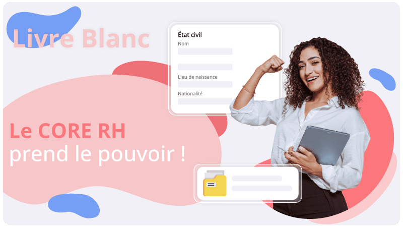 Le CORE RH prend le pouvoir SIRH HRMAPS