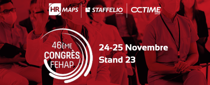 FEHAP : HRMAPS, STAFFELIO et OCTIME réunis sur un même stand !