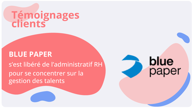 BLUE PAPER témoignage client HRMAPS