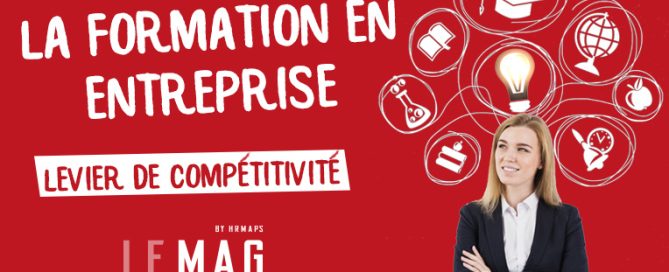 La formation en entreprise, levier de compétitivité !