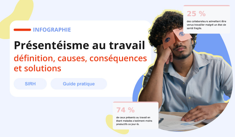 Présentéisme au travail : définition, causes, conséquences et solutions
